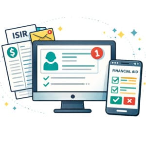 Computer and phone screen display financial aid checklist and ISIR form, symbolizing student aid process.